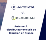 Partenariat stratégique AntemetA et Cloudian autour du stockage objet S3 souverain en France